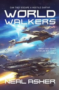 World Walkers by Neal Asher – Large Excerpt!